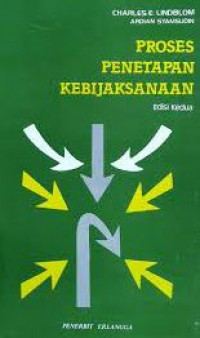 Proses penetapan kebijaksanaan