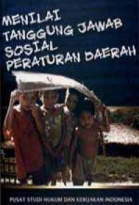 Menilai tanggung jawab sosial peraturan daerah