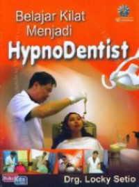 Belajar kilat menjadi hypnodentist