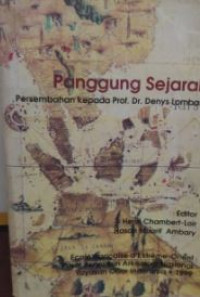 Panggung sejarah: persembahan kepada Prof. Dr. Denys Lombard