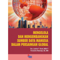 Mengelola Dan Mengembangkan Sumber Daya Manusia Dalam Persaingan Global