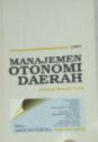 Manajemen otonomi daerah: birokrasi ekonomi sosial