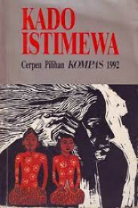 Kado istimewa : cerpen pilihan kompas 1992