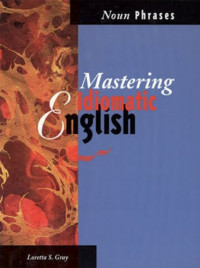 Mastering idiomatic english