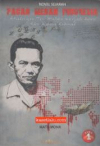 Novel sejarah: pacar merah Indonesia petualangan Tan Malaka menjadi buron polisi rahasia kolonial