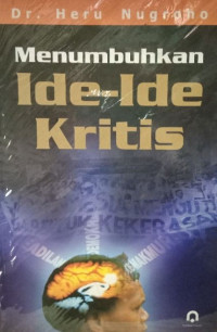 Menumbuhkan Ide Ide Kritis