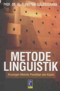 Metode linguistik : ancaman metode penelitian dan kajian