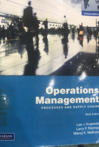 Operation Management : Processes and Supply Chains 9th edition