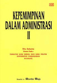 Kepemimpinan dalam administrasi II