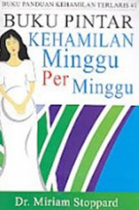 Buku pintar kehamilan minggu per minggu