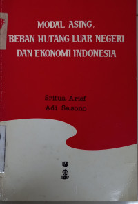 Image of Modal asing, beban hutang luar negeri dan ekonomi Indonesia