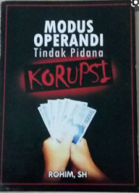 Modus operandi tindak pidana korupsi