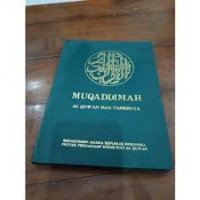 muqaddimah : Alqur'an dan Tafsirnya