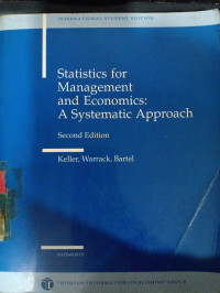 Statistics for management and economics: A systematics approach - second edition