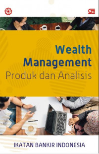 Wealth management : produk dan analisis