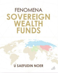 Fenomena Sovereign Wealth Funds (SWF)