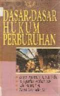 Dasar-dasar hukum perburuhan