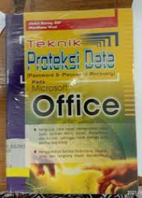 Teknik Proteksi Data (Password & Password Recovery) pada Microsoft Office