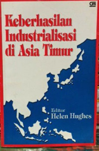 Keberhasilan industrialisasi di Asia Timur