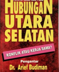 Hubungan utara selatan : konflik atau kerjasama ?