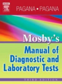 Mosbys manual of diagnostic and laboratory test