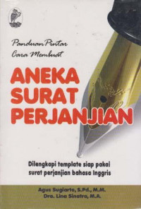 Panduan pintar cara membuat aneka surat perjanjian