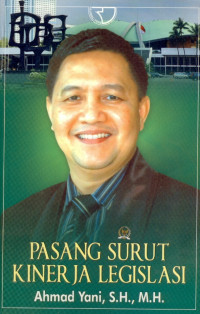 Pasang surut kinerja legislasi