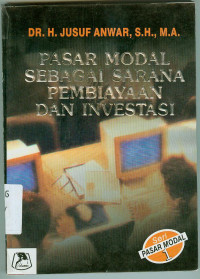 Pasar modal sebagai sarana pembiayaan dan investasi