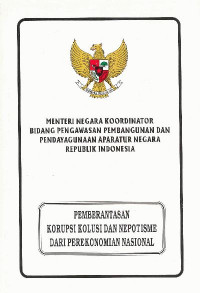 Pemberantasan korupsi kolusi dan nepotisme dari perekonomian nasional