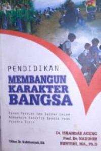 Pendidikan membangun karakter bangsa