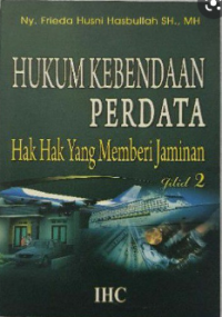 Hukum kebendaan perdata: hak hak yang memberi jaminan jilid 2