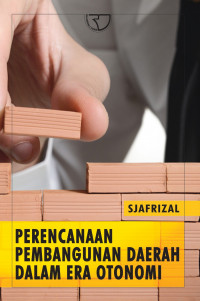 Perencanaan pembangunan daerah dalam era otonomi