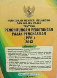 Peraturan menteri keuangan dan dirjen pajak tentang perhitungan pemotongan pajak penghasilan 2013