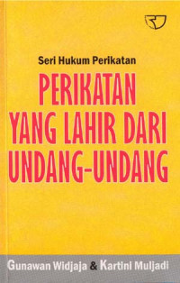 Perikatan yang lahir dari undang - undang