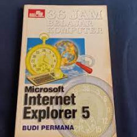 36 Jam Belajar Komputer : Microsoft Internet Explorer 5