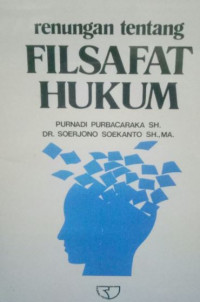 Renungan tentang filsafat hukum