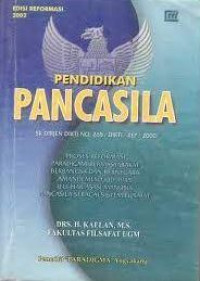 Pendidikan pancasila : SK Dirjen Dikti no.256/dikti/kep/2000 edisi reformasi 2002