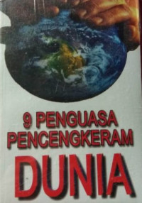 9 Penguasa pencengkram dunia