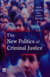 The new politics of criminal justice