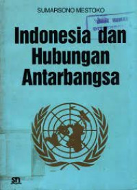 Indonesia dan hubungan antarbangsa