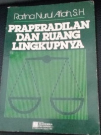 Praperadilan dan ruang lingkupnya