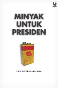 Minyak untuk presiden