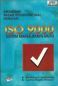 Memasuki pasar internasional dengan ISO 9000 sistem manajemen mutu