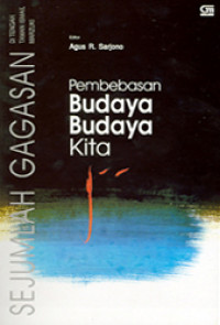 Pembebasan budaya-budaya kita