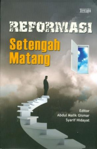 Reformasi Setengah Matang