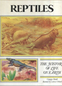 Reptils (the history of life on earth)