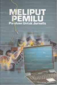 Meliput pemilu (panduan untuk jurnalis)