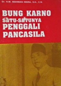 Bung Karno satu-satunya penggali pancasila