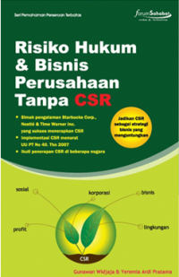 Risiko hukum & bisnis perusahaan tanpa csr