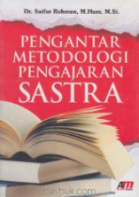 Pengantar metodologi pengajaran sastra